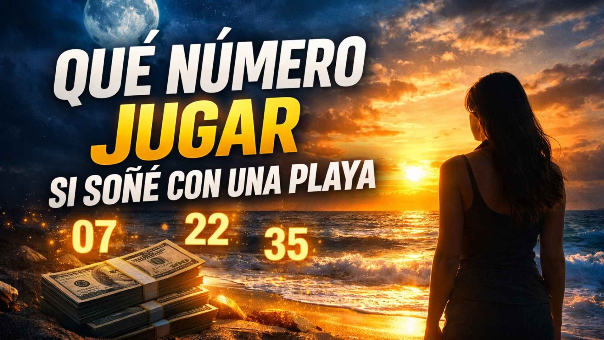 Qué número jugar si soñé con una playa con números 07, 22 y 35 en una escena de playa al atardecer